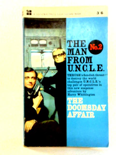 The Man From U.N.C.L.E. No. 2 - The Doomsday Affair By Harry Whittington