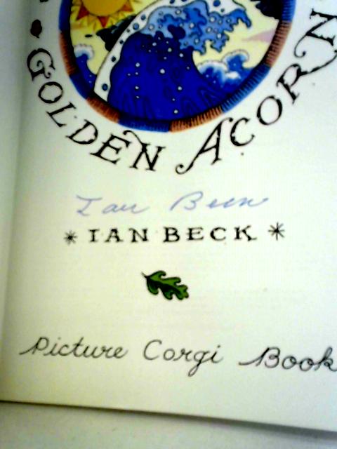 Emily and the Golden Acorn By Ian Beck