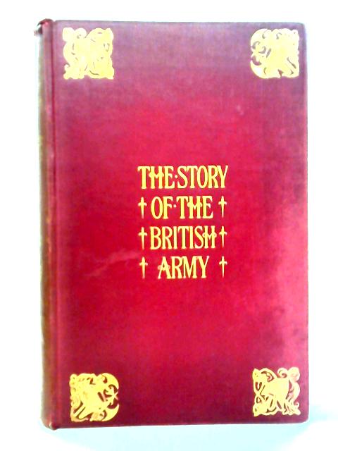 The Story Of The British Army By C. Cooper King