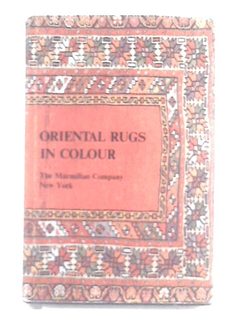 Oriental Rugs in Colour By Preben Liebetrau