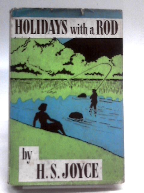 Holidays With A Rod By H S Joyce