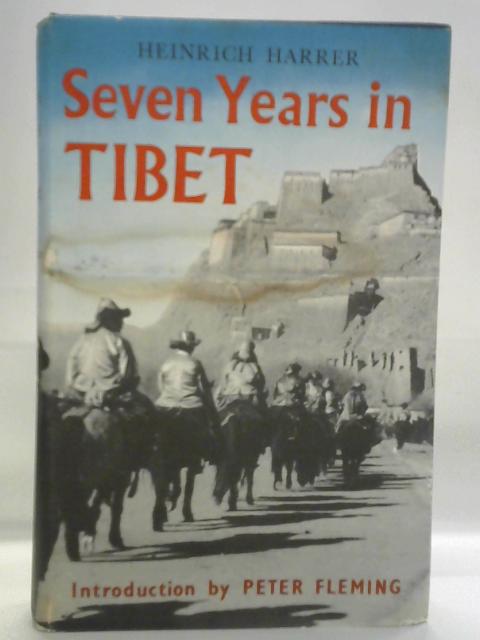 Seven years in Tibet von Heinrich Harrer