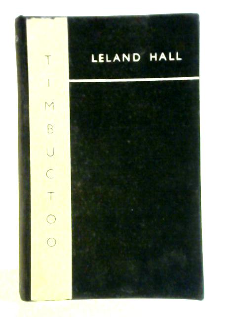 Timbuctoo von Leland Hall