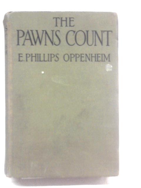 The Pawns Count von E. Phillips Oppenheim