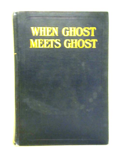 When Ghost Meets Ghost von William de Morgan