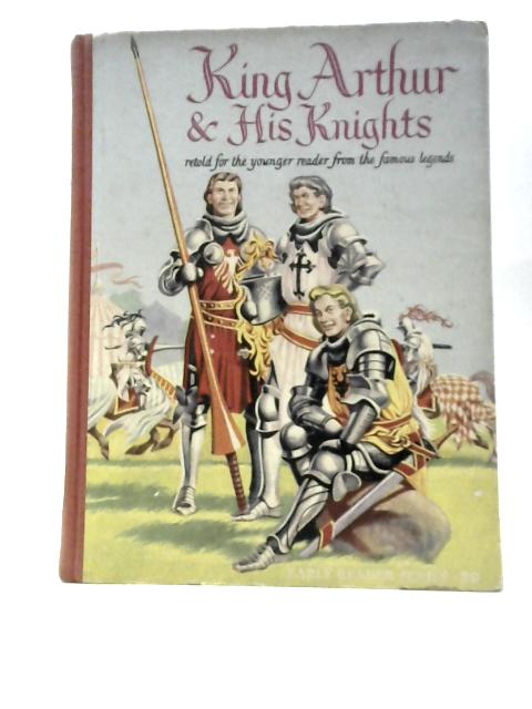 King Arthur and His Knights By Unstated