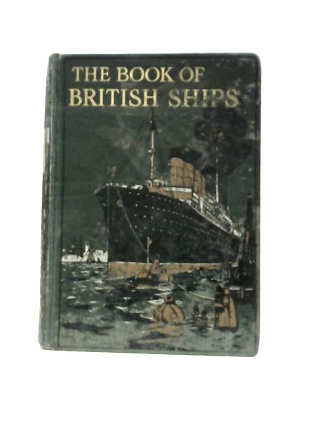 The Book of British Ships von Frank H. Mason