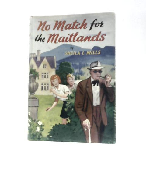 No Match For The Maitlands By Sheila L Mills