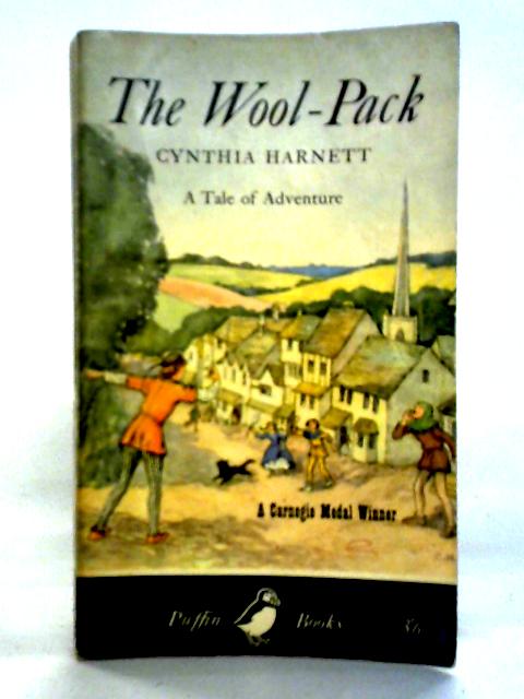 The Wool-Pack - A Tale of Adventure By Cynthia Harnett
