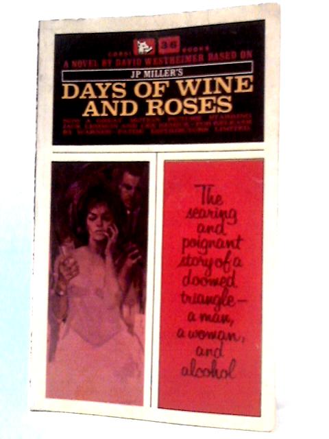 Days of Wine and Roses By David Westheimer