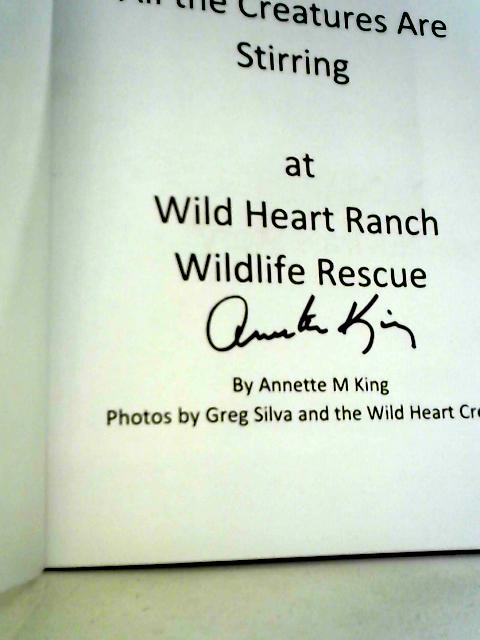 All the Creatures are Stirring at Wild Heart Ranch By Annette M King