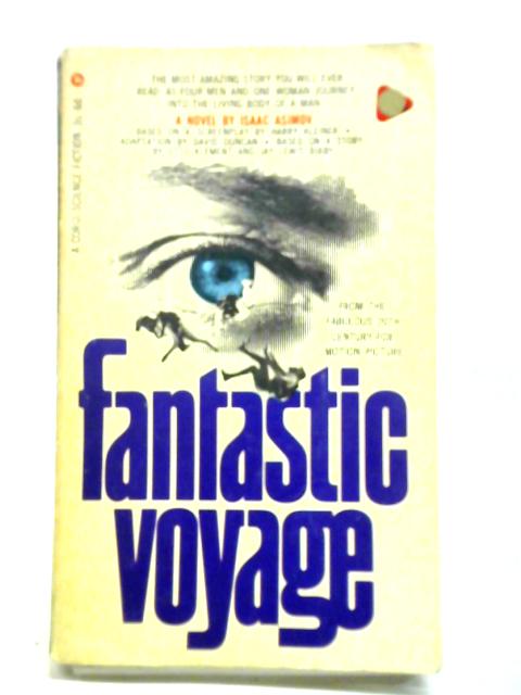 Fantastic Voyage By Isaac Asimov