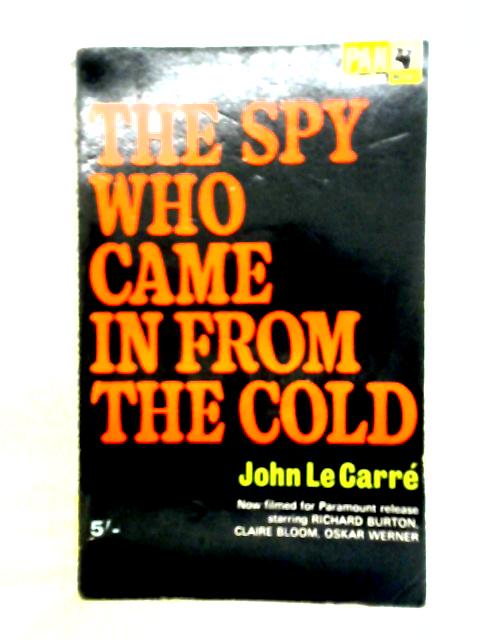 The Spy Who Came From The Cold par John Le Carre