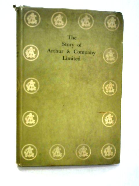 The Story Of Arthur & Company Limited von John F Barclay