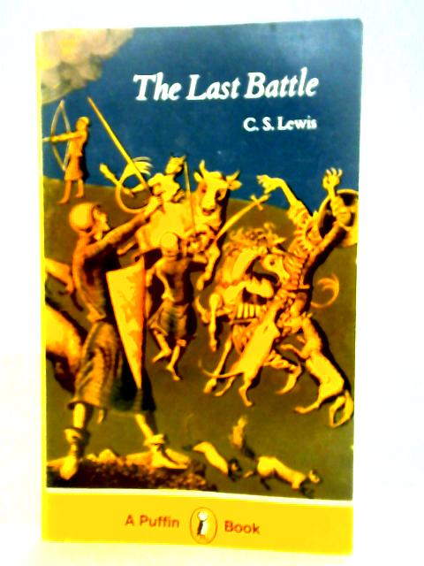 The Last Battle By C. S. Lewis