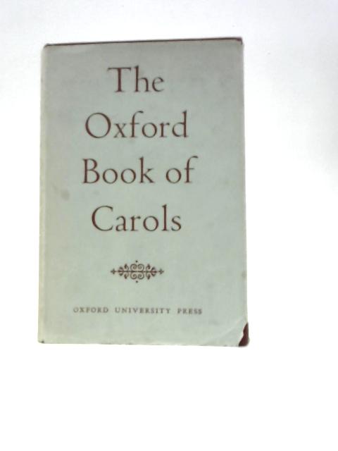 The Oxford Book of Carols von Percy Dearmer Et Al.