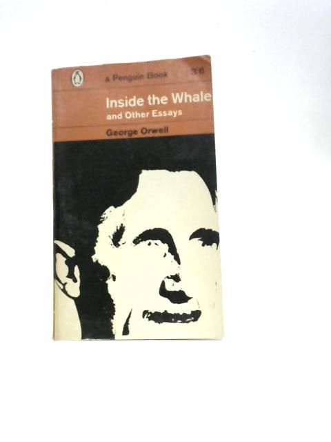 Inside the Whale and Other Essays By George Orwell