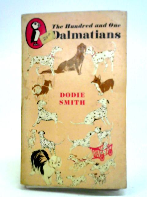 The Hundred and One Dalmatians By Dodie Smith