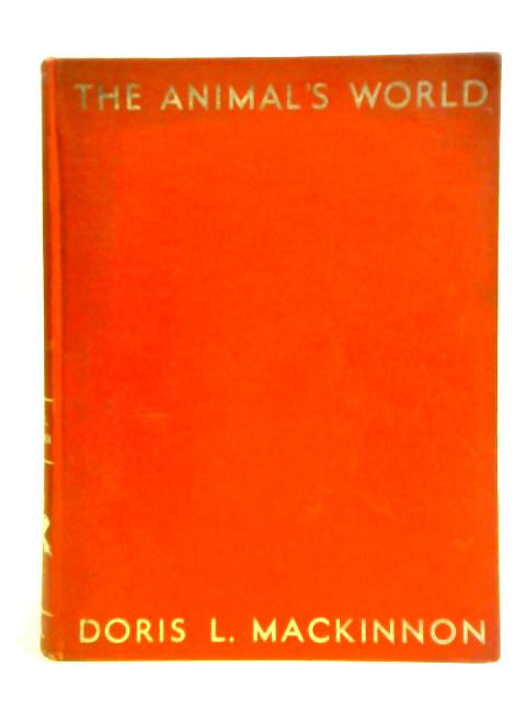 The Animal's World von Doris L. MacKinnon