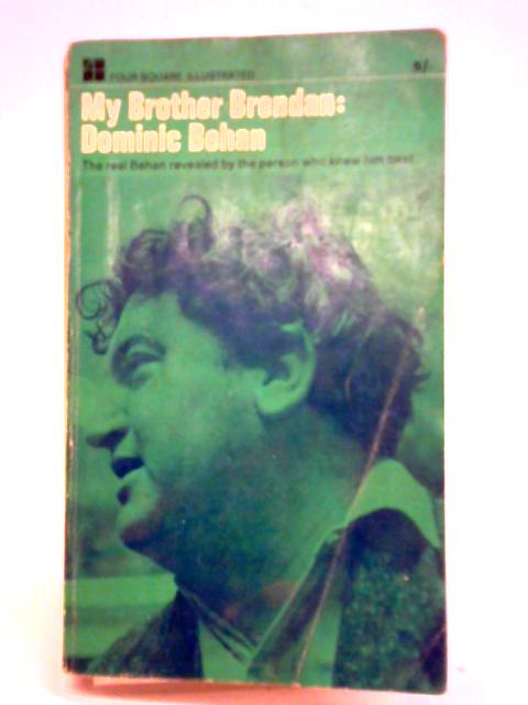 My Brother Brendan By Dominic Behan