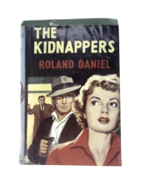 The Kidnappers von Roland Daniel