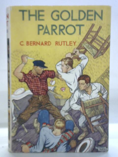 The Golden Parrot By C. Bernard Rutley