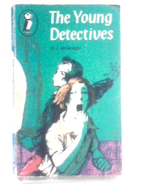 The Young Detectives (Puffin Books) von R. J McGregor