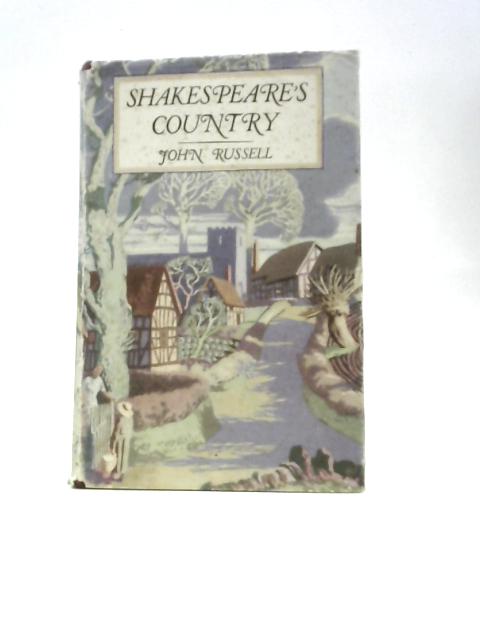 Shakespeare's Country By John Russell