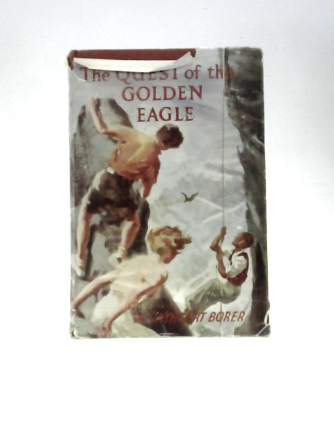 The Quest of the Golden Eagle By Mary Cathcart Borer