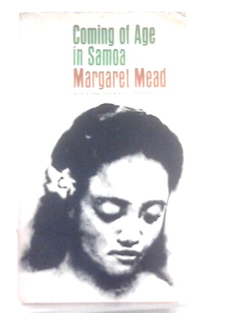 Coming of Age in Samoa By Margaret Mead