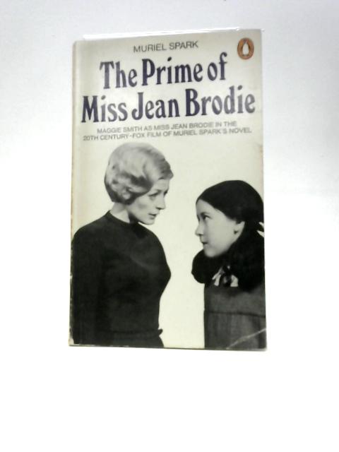 The Prime Of Miss Jean Brodie By Muriel Spark