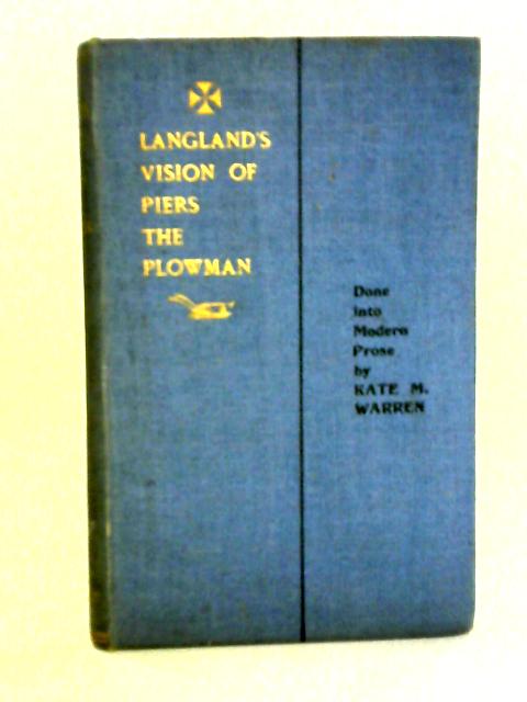 Langland"s Vision of Piers the Plowman. von Langland