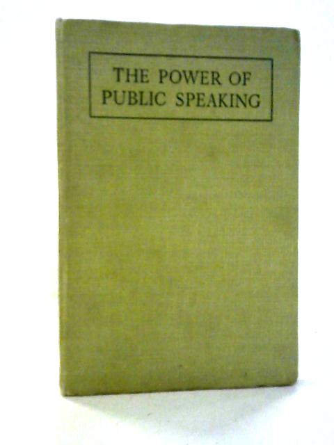 The Power of Public Speaking By Arthur Groom