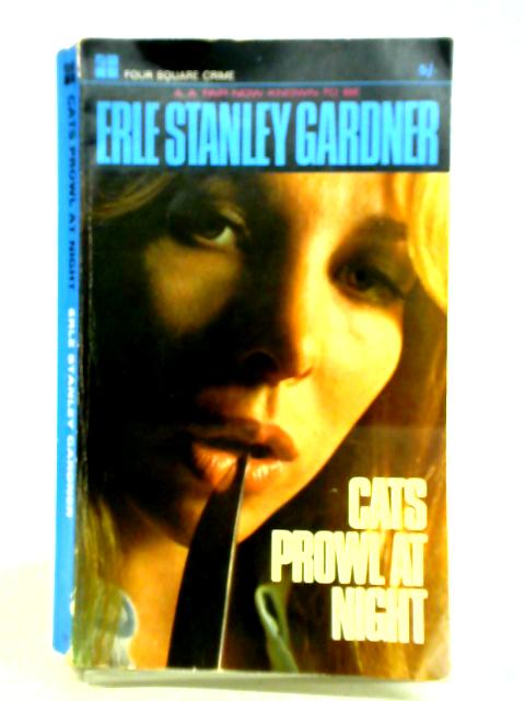 Cats Prowl At Night von Erle Stanley Gardner