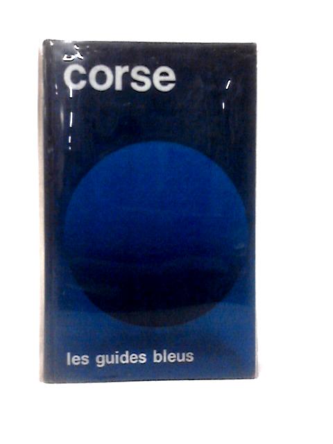 Corse: Les Guides Bleus von Unstated