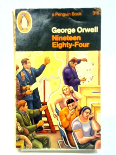 Nineteen Eighty-Four By George Orwell