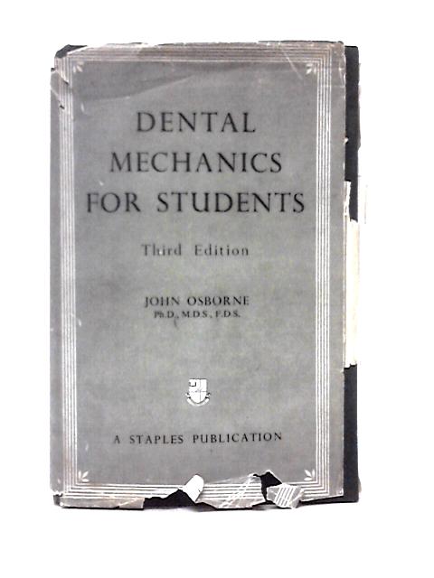 Dental Mechanics For Students. By John Osborne