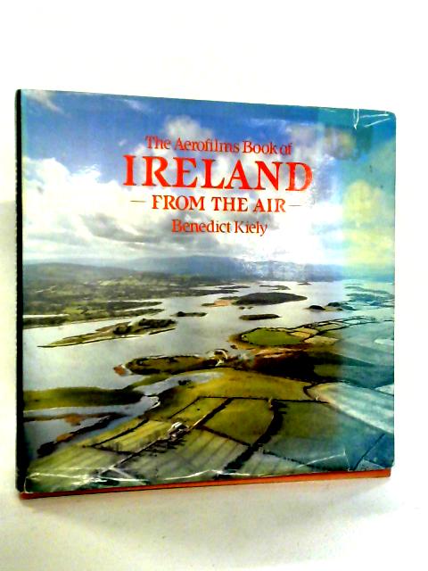 Aerofilms Book of Ireland from the Air von Benedict Kiely