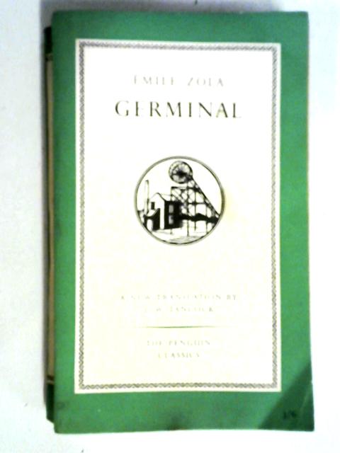 Germinal (Penguin Classics) By Emile Zola