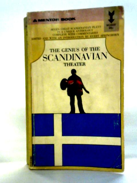 The Genius of the Scandinavian Theater von Evert Sprinchorn Ed.