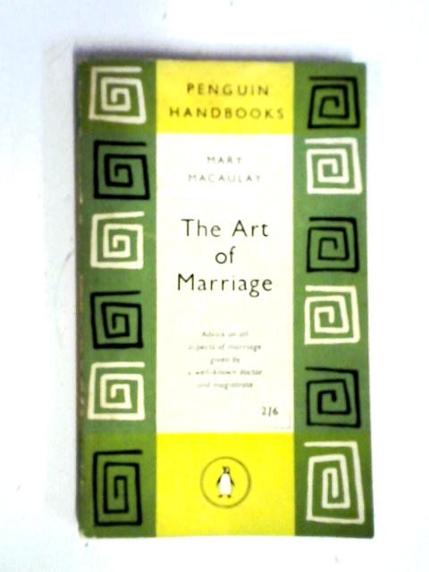 Art of Marriage By M. Macaulay