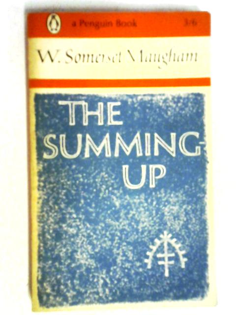 The Summing Up By W. Somerset Maugham