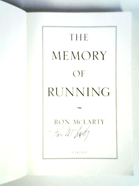 The Memory Of Running By Ron McLarty