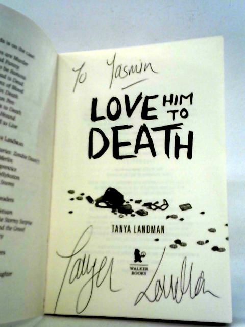 Love Him to Death von Tanya Landman