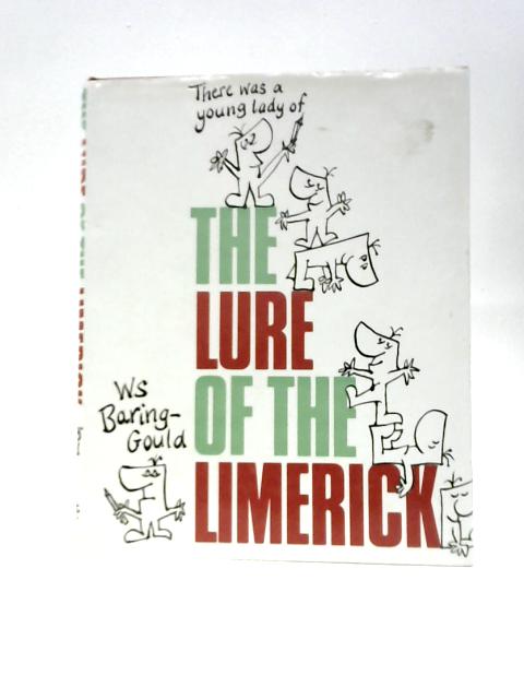 The Lure of the Limerick By William S.Baring-Gould