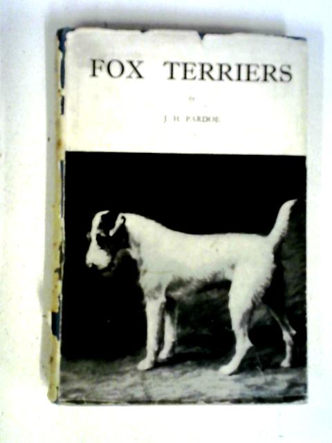 Fox Terriers By J.H. Pardoe