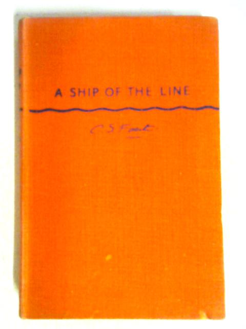 A Ship Of The Line von C.S. Forester