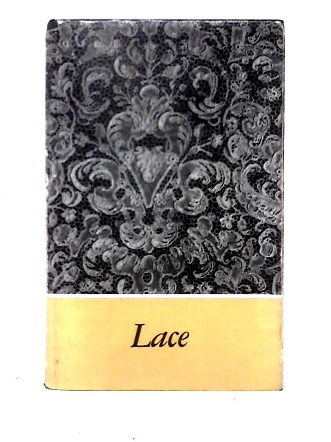 Lace By L. W. Van Der Meulen-Nulle