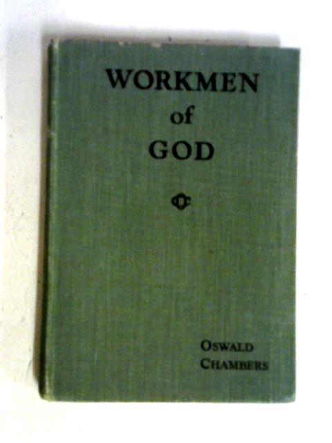Workmen of God von Oswald Chambers