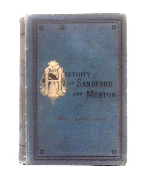 The History Of Sandford And Merton von Thomas Day